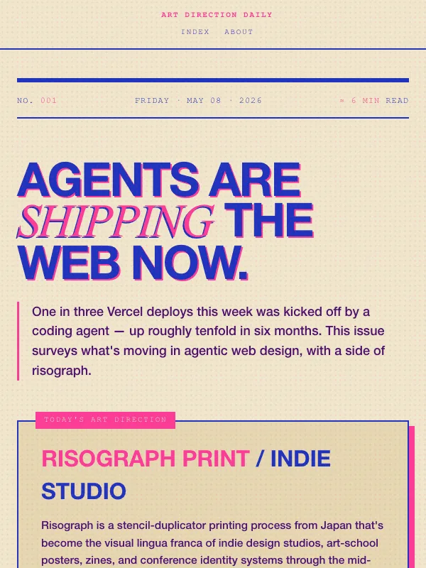 Issue 001 — Agents are shipping the web now.