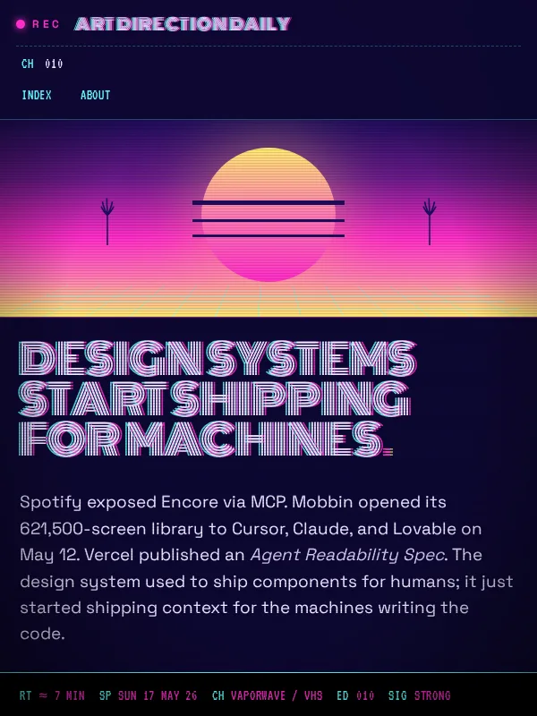 Issue 010 — Design systems start shipping for machines.