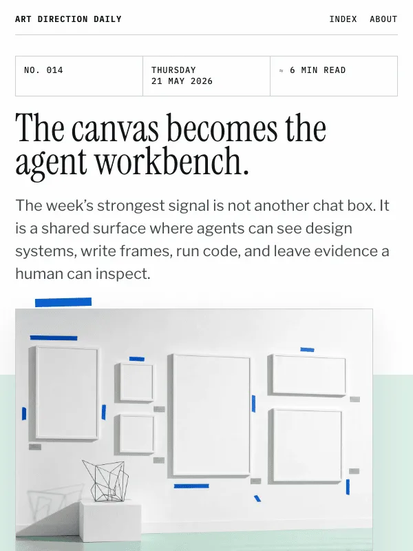 Issue 014 — The canvas becomes the agent workbench.