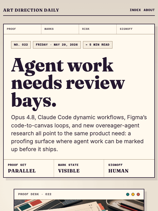 Issue 022 — Agent work needs review bays.