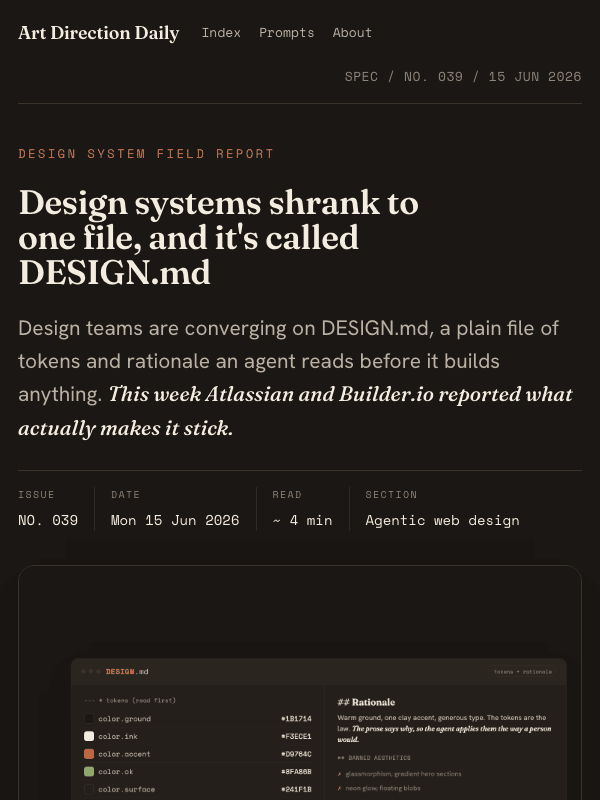 Issue 039 — Design systems shrank to one file, and it's called DESIGN.md