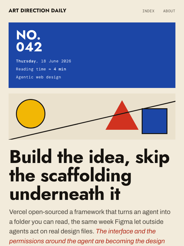 Issue 042 — Build the idea, skip the scaffolding underneath it