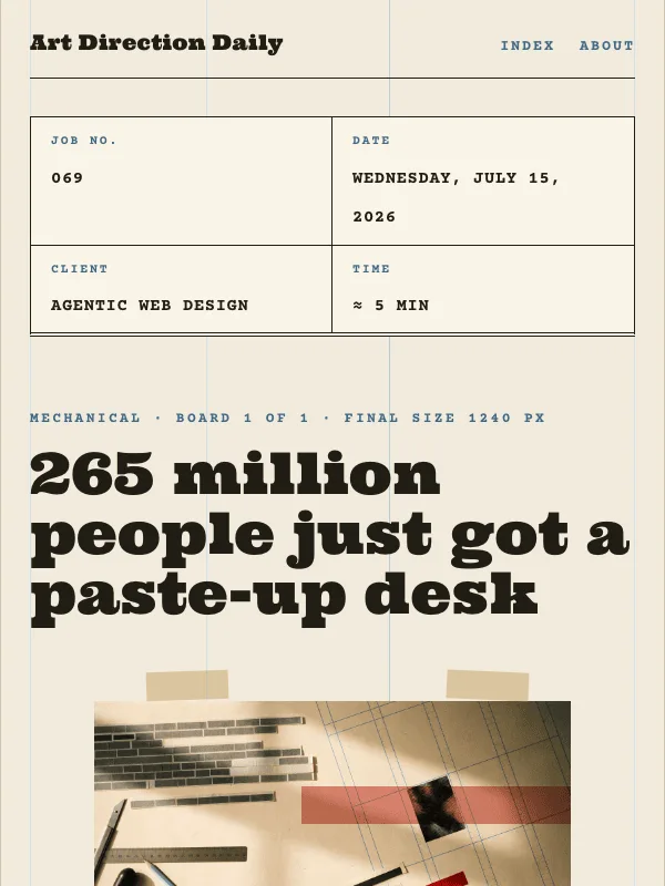 Issue 069 — 265 million people just got a paste-up desk