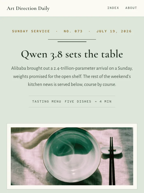 Issue 073 — Qwen 3.8 sets the table