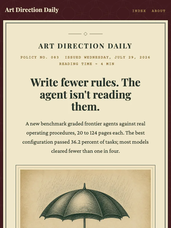 Issue 083 — Write fewer rules. The agent isn't reading them.