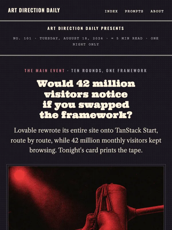 Issue 101 — Would 42 million visitors notice if you swapped the framework?