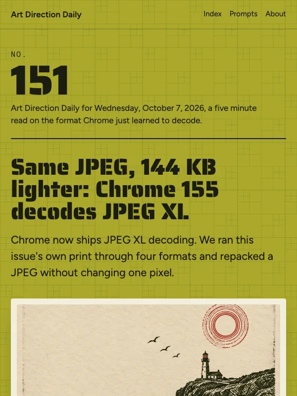 Issue 151 — Same JPEG, 144 KB lighter: Chrome 155 decodes JPEG XL