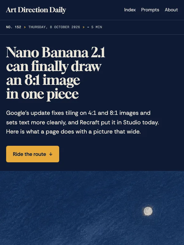 Issue 152 — Nano Banana 2.1 can finally draw an 8:1 image in one piece